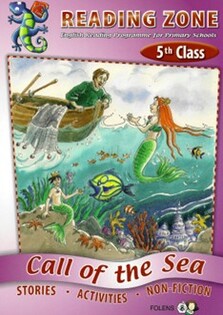 Reading Zone 5th Class - Call of The Sea